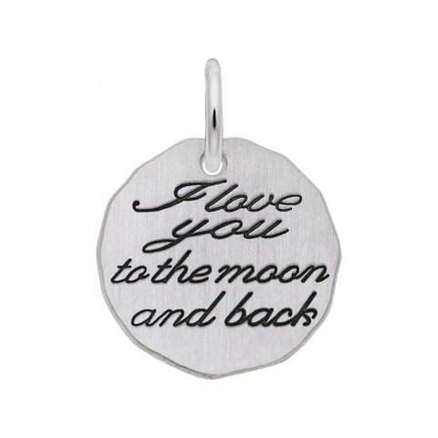 I Love You to the Moon and Back Tag Sterling Silver Charm